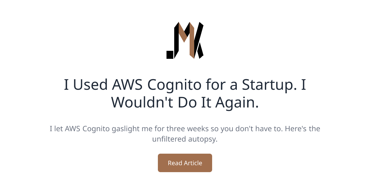 我不会再次使用AWS Cognito为初创公司做认证